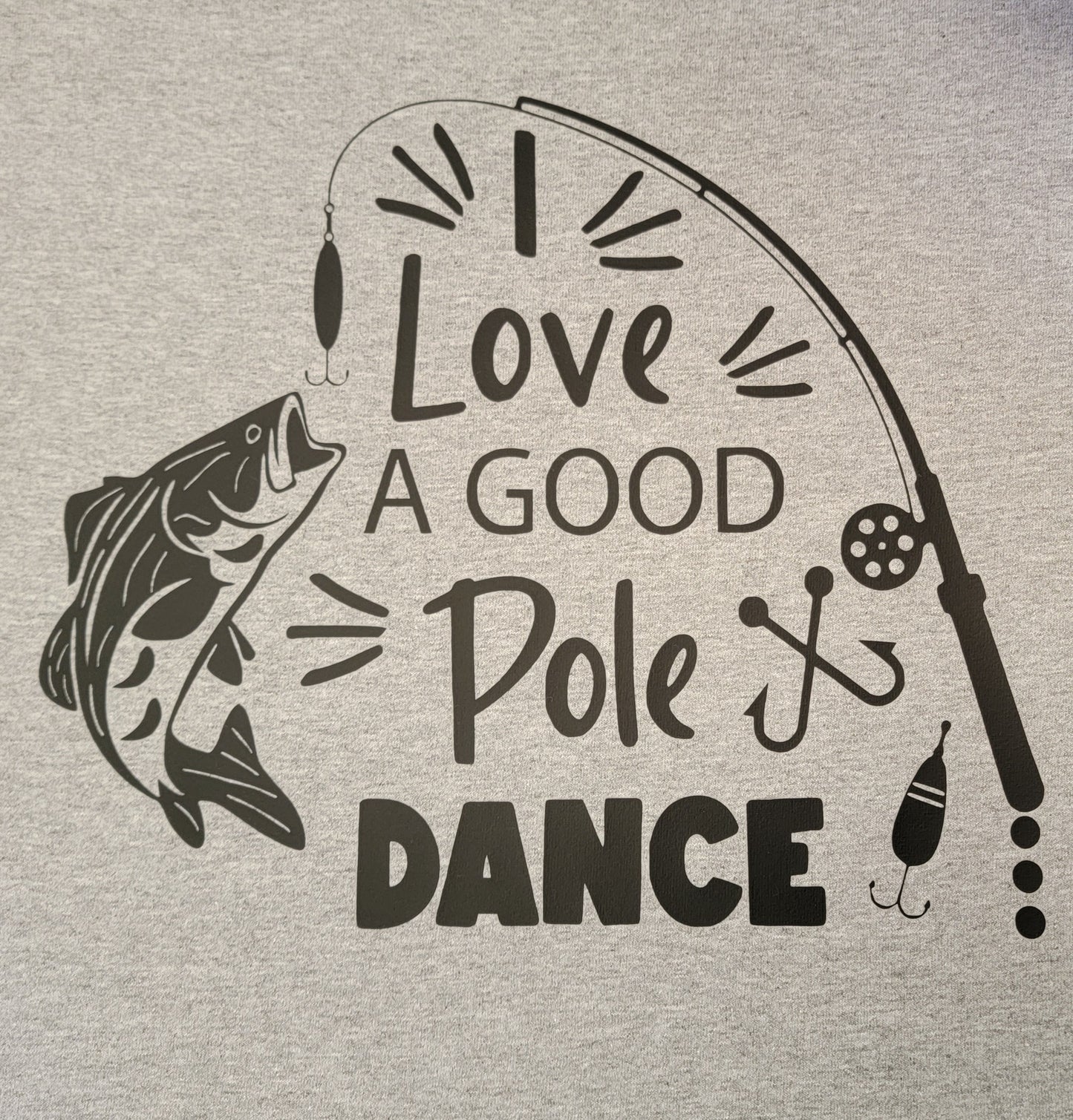 I Love A Good Pole Dance