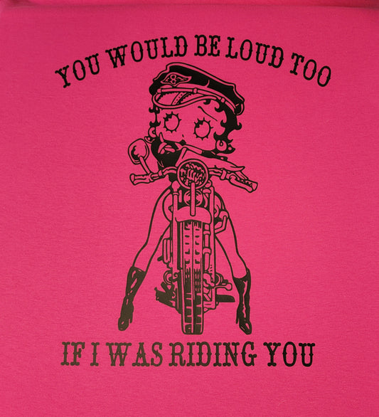 If I Was Riding You
